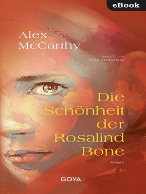 cover image of Die Schönheit der Rosalind Bone